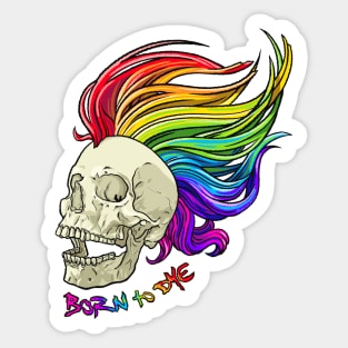 Born to Dye Sticker